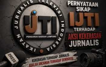IJTI Pengda Lampung Kecam Intimidasi terhadap Wartawan saat Meliput Sidang di Pengadilan Negeri Tanjung Karang